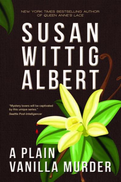 Cover for Susan Wittig Albert · Plain Vanilla Murder (Book) (2019)