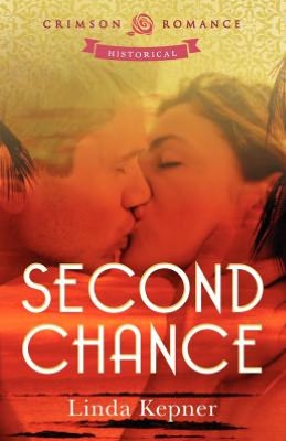 Cover for Linda Kepner · Second Chance (Paperback Book) (2012)