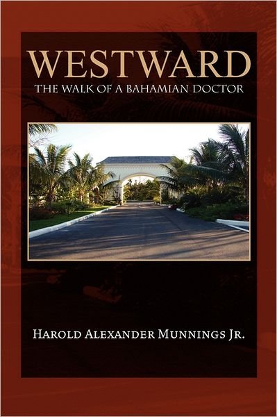 Cover for Munnings, Harold, Jr. · Westward (Paperback Book) (2009)