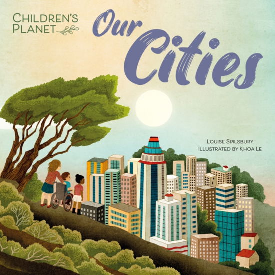 Cover for Louise Spilsbury · Children's Planet: Our Cities - Children's Planet (Hardcover bog) (2024)