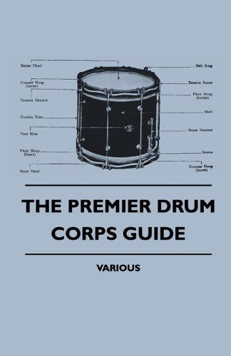 Cover for The Premier Drum Corps Guide (Paperback Book) (2010)