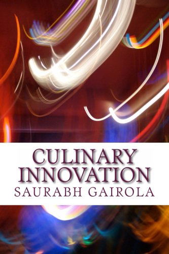 Cover for Saurabh Gairola · Culinary Innovation: Strategy for Sustainability in Hospitality Industry (Paperback Book) (2009)