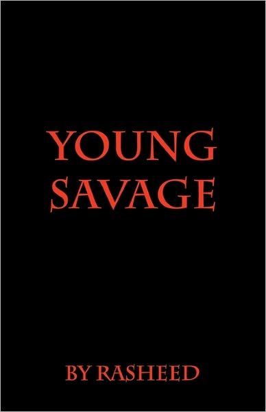 Cover for Rasheed · Young Savage (Pocketbok) (2010)
