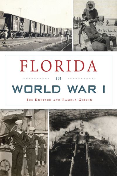 Cover for Joe Knetsch · Florida in World War I (Paperback Book) (2021)