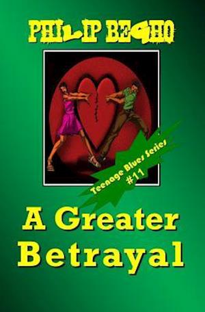 Cover for Philip Begho · A Greater Betrayal: Teenage Blues Series (Paperback Book) (2012)