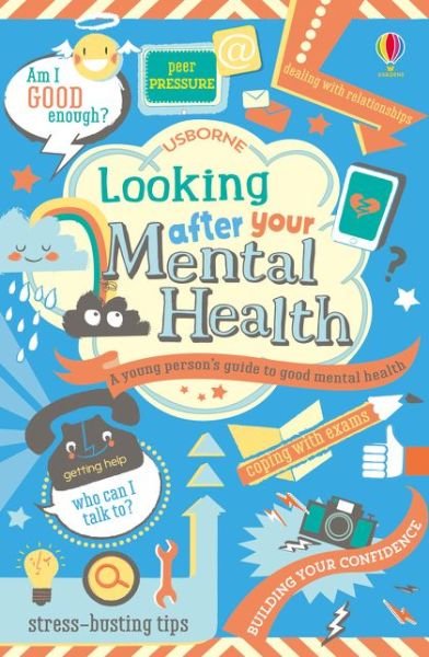 Cover for Louie Stowell · Looking After Your Mental Health - Usborne Life Skills (Taschenbuch) (2018)