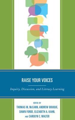 Cover for Thomas M. Mccann · Raise Your Voices: Inquiry, Discussion, and Literacy Learning (Taschenbuch) (2018)