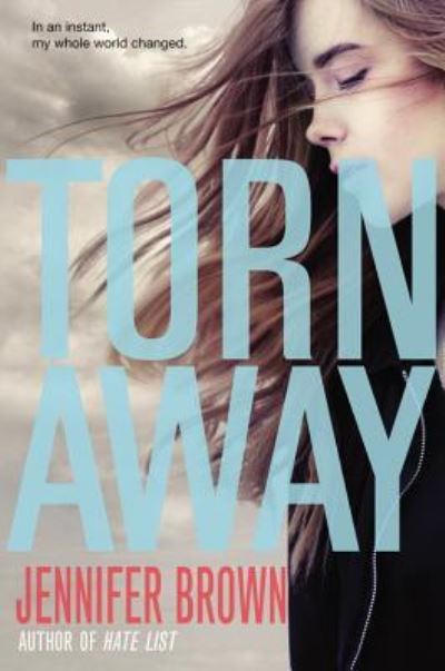 Torn Away Lib/E - Jennifer Brown - Music - Hachette Book Group - 9781478984290 - May 6, 2014