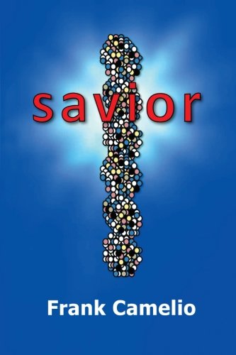 Cover for Frank Camelio · Savior (Paperback Book) (2012)
