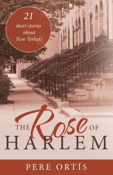 Cover for Pere Ortis · The Rose of Harlem (Paperback Book) (2020)