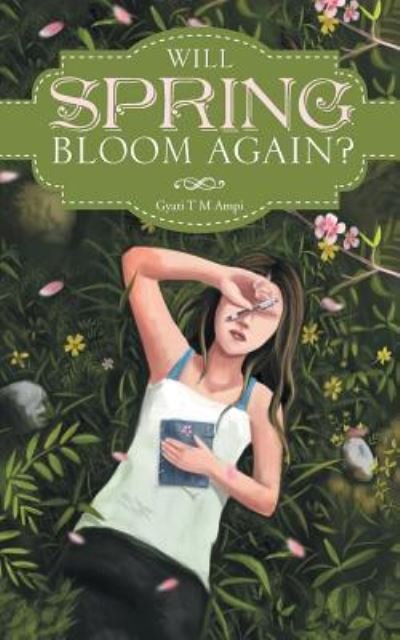 Cover for Gyati T M Ampi · Will Spring Bloom Again? (Pocketbok) (2016)