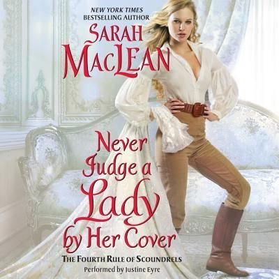 Cover for Sarah MacLean · Never Judge a Lady by Her Cover The Fourth Rule of Scoundrels (CD) (2014)