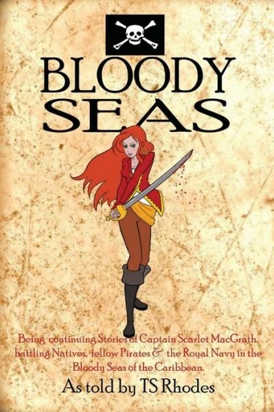 Cover for Ts Rhodes · Bloody Seas (Paperback Book) (2013)