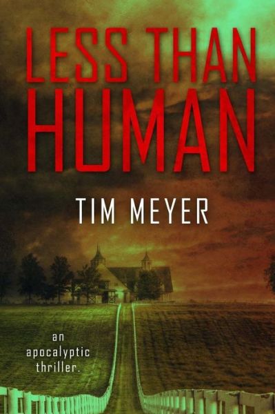 Cover for Tim Meyer · Less Than Human (Taschenbuch) (2013)