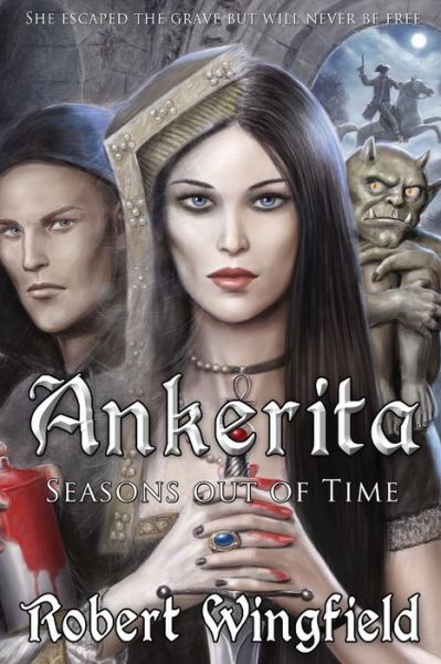 Cover for Robert Wingfield · Ankerita: Seasons out of Time - Seventh House (Paperback Book) (2013)