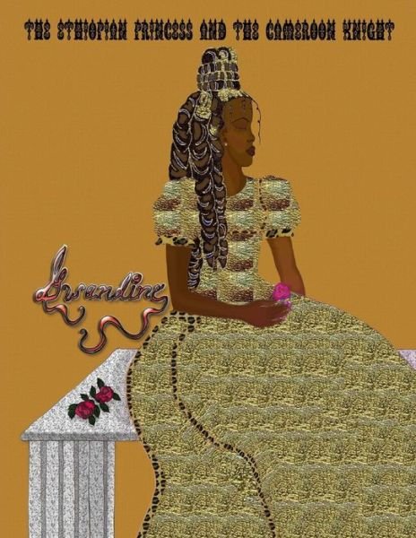 Cover for Gwandine · The Ethiopian Princess and the Cameroon Knight (Paperback Bog) (2014)