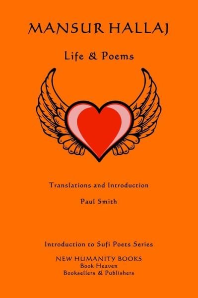 Cover for Paul Smith · Mansur Hallaj: Life &amp; Poems (Pocketbok) (2014)