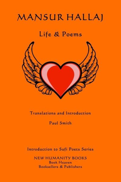 Cover for Paul Smith · Mansur Hallaj: Life &amp; Poems (Paperback Book) (2014)