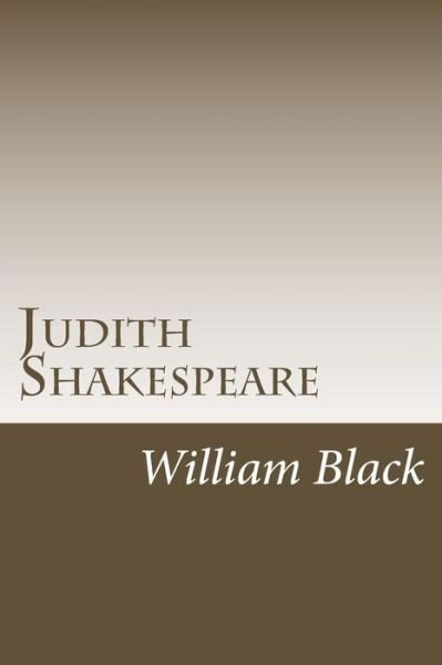Cover for Black, William, Iv · Judith Shakespeare (Taschenbuch) (2014)
