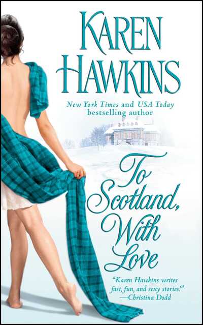 Cover for Karen Hawkins · To Scotland, With Love (Paperback Book) (2014)