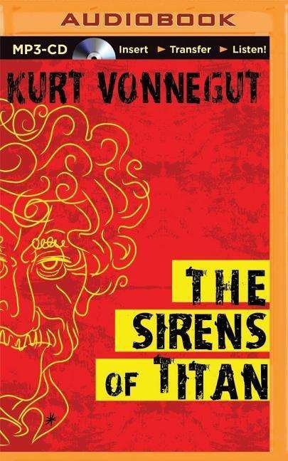Cover for Kurt Vonnegut · The Sirens of Titan (MP3-CD) (2015)