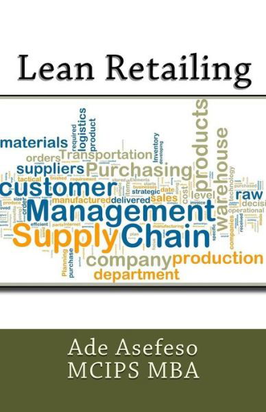 Cover for Ade Asefeso Mcips Mba · Lean Retailing (Pocketbok) [First edition] (2014)