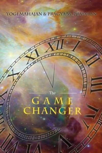 Cover for Pragya M Pradhan · The Game Changer (Paperback Book) (2014)