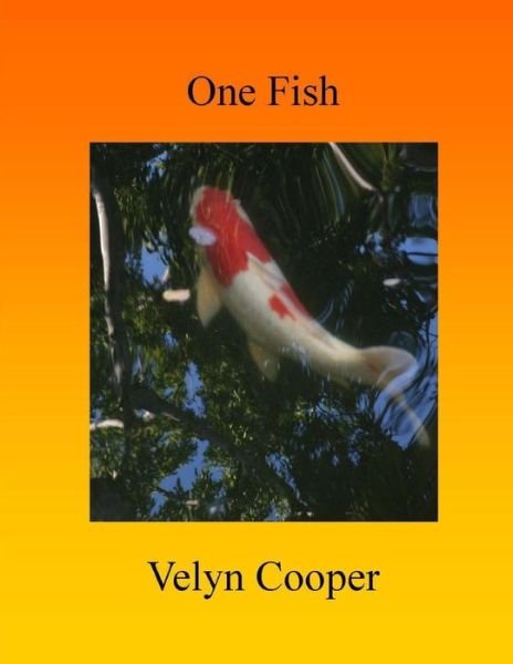 Cover for Velyn Cooper · One Fish (Paperback Book) (2015)