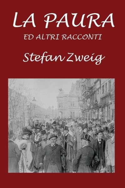 Cover for Stefan Zweig · La paura (Paperback Bog) (2015)