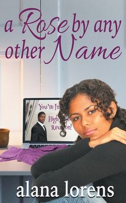 Cover for Alana Lorens · A Rose by Any Other Name (Pocketbok) (2022)