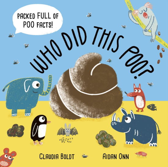 Who Did This Poo? - Aidan Onn - Książki - Hachette Children's Group - 9781510231290 - 19 czerwca 2025