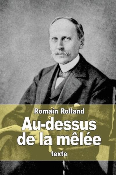 Cover for Romain Rolland · Au-dessus De La Melee (Paperback Bog) (2015)