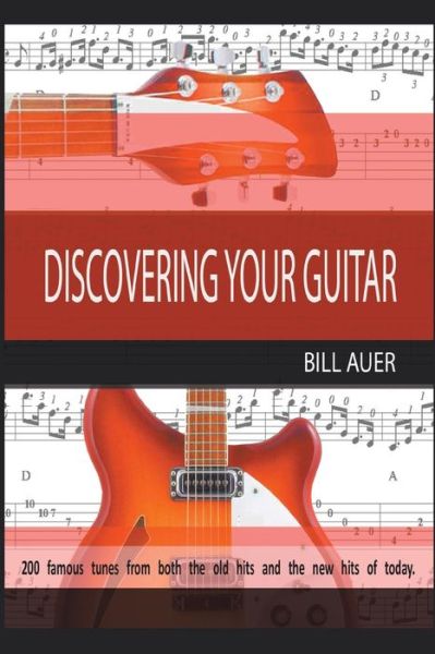 Bill Auer · Discovering Your Guitar (Paperback Book) (2016)