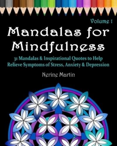 Cover for Nerine Martin · Mandalas for Mindfulness Volume 1 (Pocketbok) (2015)
