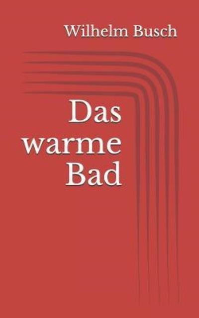 Cover for Wilhelm Busch · Das warme Bad (Paperback Book) (2017)