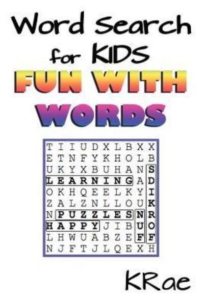 Word Search for Kids - Krae - Books - Createspace Independent Publishing Platf - 9781522997290 - December 31, 2015
