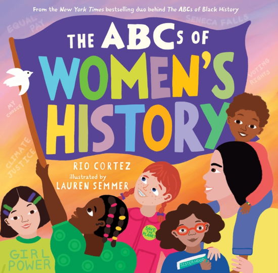 The ABCs of Women's History - Rio Cortez - Bücher - Workman Publishing - 9781523523290 - 13. Februar 2025