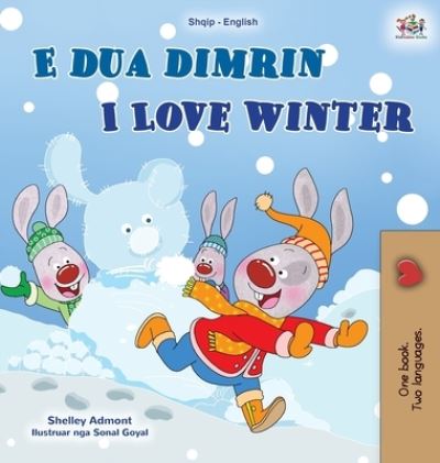 Cover for Shelley Admont · I Love Winter (Hardcover Book) (2021)