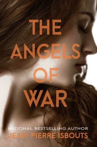 Cover for Jean-Pierre Isbouts · The Angels of War (Pocketbok) (2016)