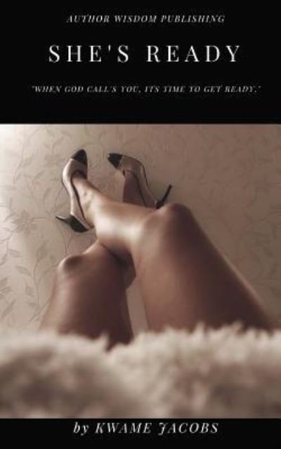 Cover for Kwame M Jacobs · She Ready (Paperback Bog) (2017)