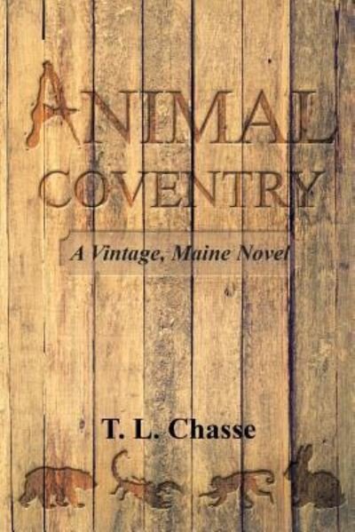 Cover for Tl Chasse · Animal Coventry (Pocketbok) (2017)
