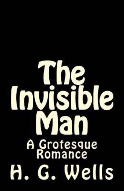 Cover for Herbert George Wells · The Invisible Man (Pocketbok) (2017)