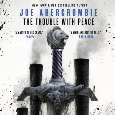 The Trouble With Peace - Joe Abercrombie - Musikk - Orbit - 9781549107290 - 15. september 2020