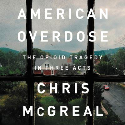 Cover for Chris Mcgreal · American Overdose (N/A) (2019)