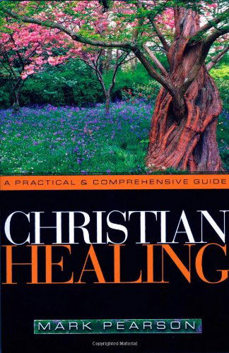 Cover for Mark Pearson · Christian Healing (Paperback Book) (2004)