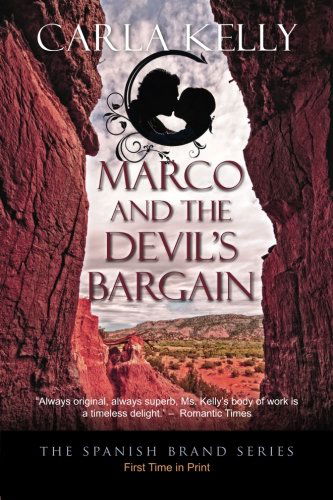 Cover for Carla Kelly · Marco and the Devil's Bargain (The Spanish Brand Series) (Taschenbuch) (2014)