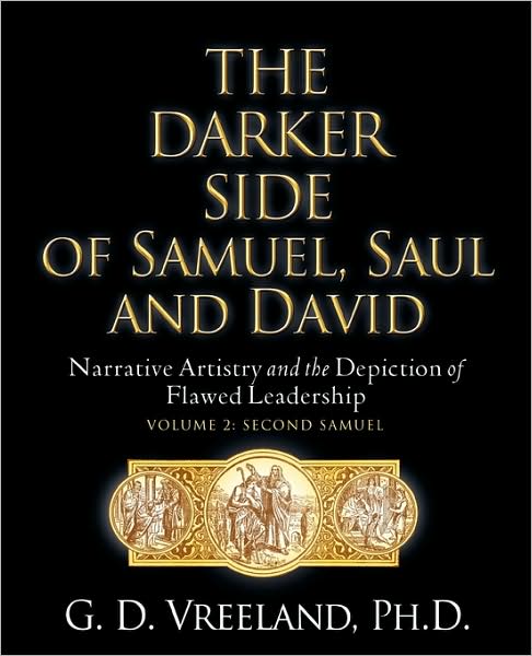 Cover for G. D. Vreeland · The Darker Side of Samuel, Saul and David (Paperback Book) (2008)