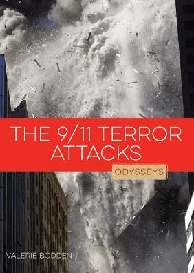 Cover for Valerie Bodden · The 9/11 Terror Attacks (Hardcover Book) (2015)