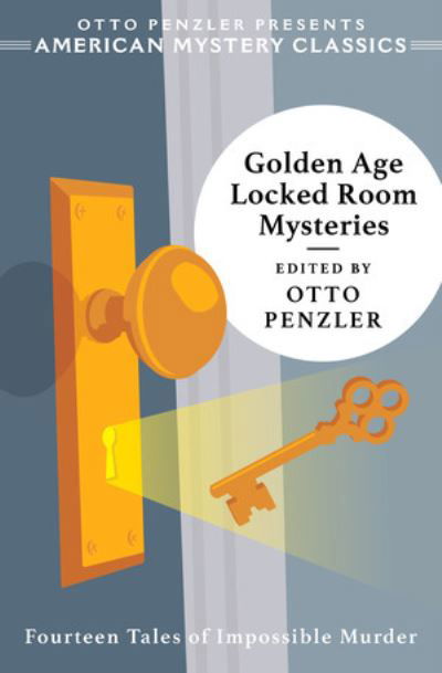 Cover for Otto Penzler · Golden Age Locked Room Mysteries - An American Mystery Classic (Pocketbok) (2022)