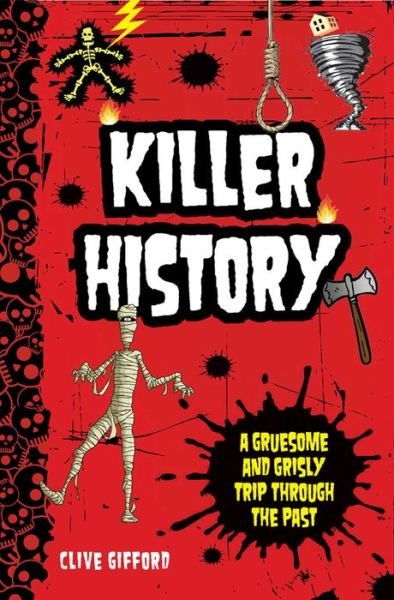 Cover for Clive Gifford · Killer history (Buch) (2013)